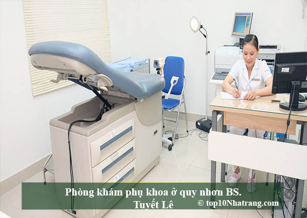 Phòng khám phụ khoa ở quy nhơn BS. Tuyết Lê