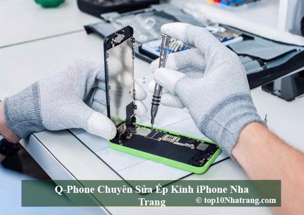 Q-Phone Chuyên Sửa Ép Kính iPhone Nha Trang