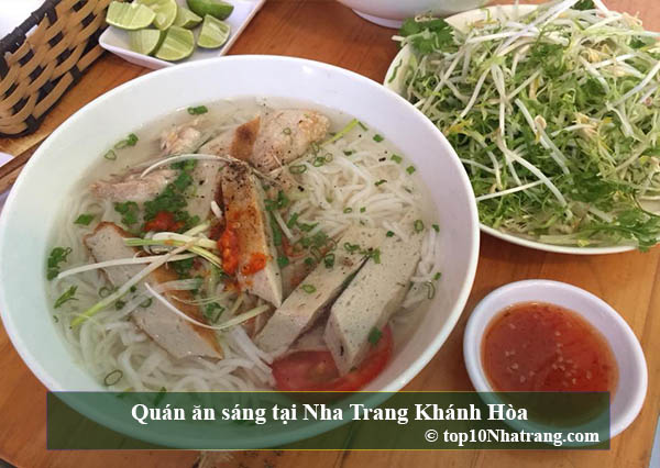 Top 10 Quán ăn sáng ngon và đa dạng nhất tại Nha Trang Khánh Hòa